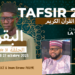 Tafsir 2.0 : du 27 octobre 2023 – sourate baqara – épisode 31- avec Oustaz Tayib Soce