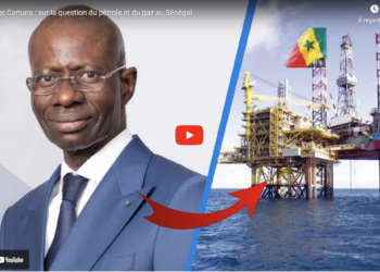 Pétrole, gaz, or… au Sénégal : « Pourquoi tous les contrats devraient être renégociés» (Boubacar Camara)