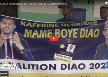Journal de la campagne du 22 mars 2024 avec El Hadji Malick Cissé