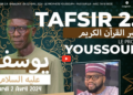 Ramadan – Tafsir 2.0 du 02 avril 2024 – le prophète Youssouph avec Oustaz Tayib Socé
