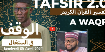 ?|Direct| itv : Tafsir 2.0: Ramadan – du 05 avril 2024 – Al waqf – avec Oustaz Tayib Socé
