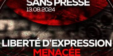 Journée sans presse ce mardi 13 août 2024 : Presse fragilisée ! Presse menacée ! Presse en danger ! Les régimes passent, la Presse demeure !