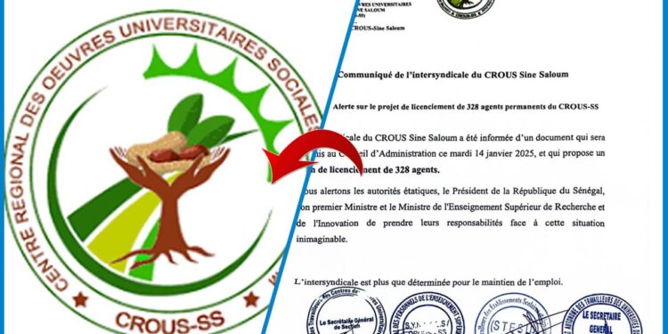 328 agents menacés de licenciement : l'intersyndicale du CROUS Sine Saloum alerte 1 328 agents menacés de licenciement : l’intersyndicale du CROUS Sine Saloum alerte